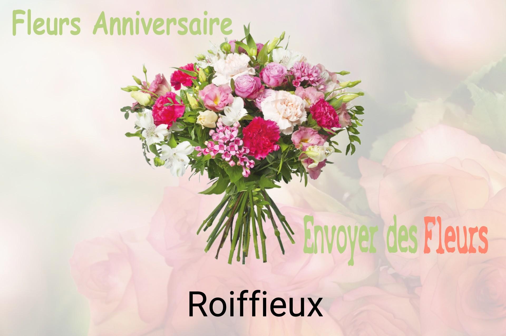 Bouquet de fleurs d’anniversaire livré à Roiffieux