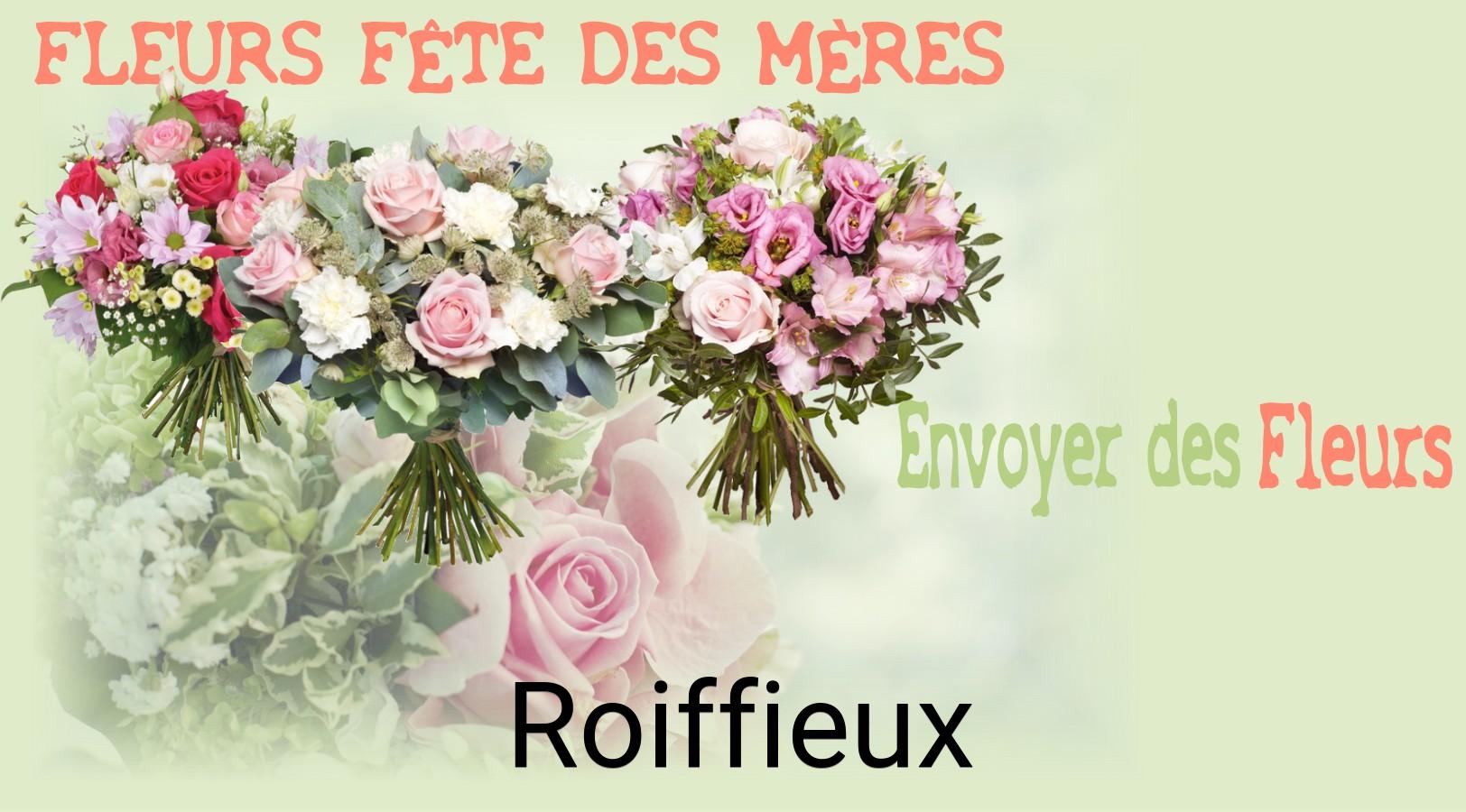 Bouquet de Fête des Mères livré à Roiffieux